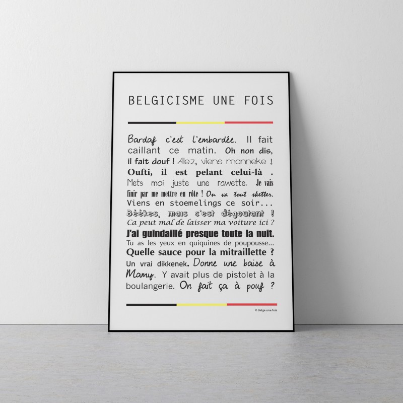 BELGE UNE FOIS - Poster BELGICISMES A3 roulé