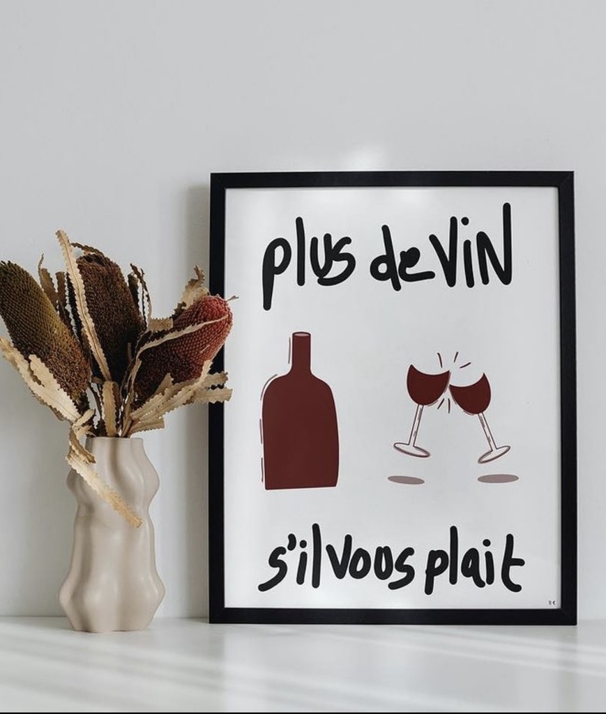 Caraboutcha - Poster PLUS DE VIN SVP 40x50cm + CADRE