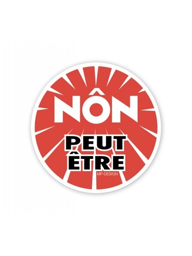 MP DESIGN - Autocollant "non peut-être"